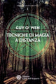 Tecniche Di Magia a distanza - Fabbrica Magia